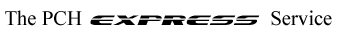The PCH Express Service